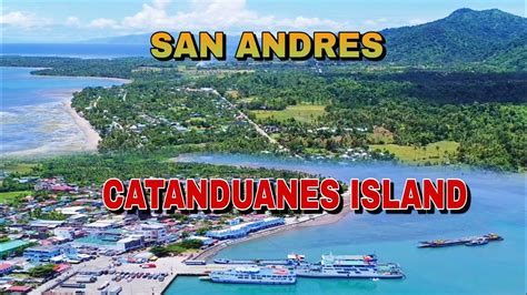 San Andres, Catanduanes .